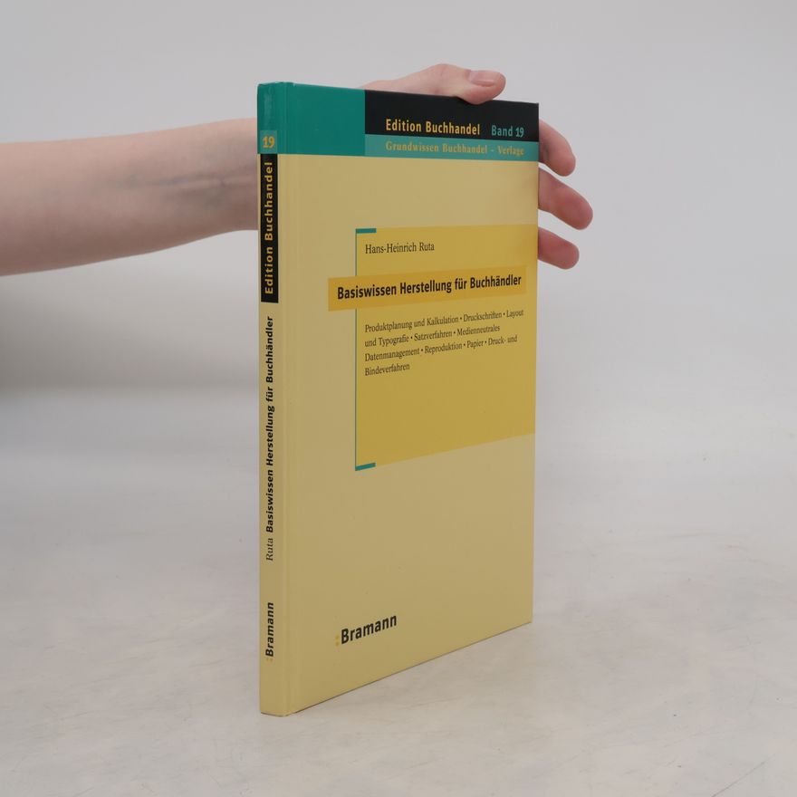 Hans-Heinrich Ruta Basiswissen Herstellung für Buchhändler