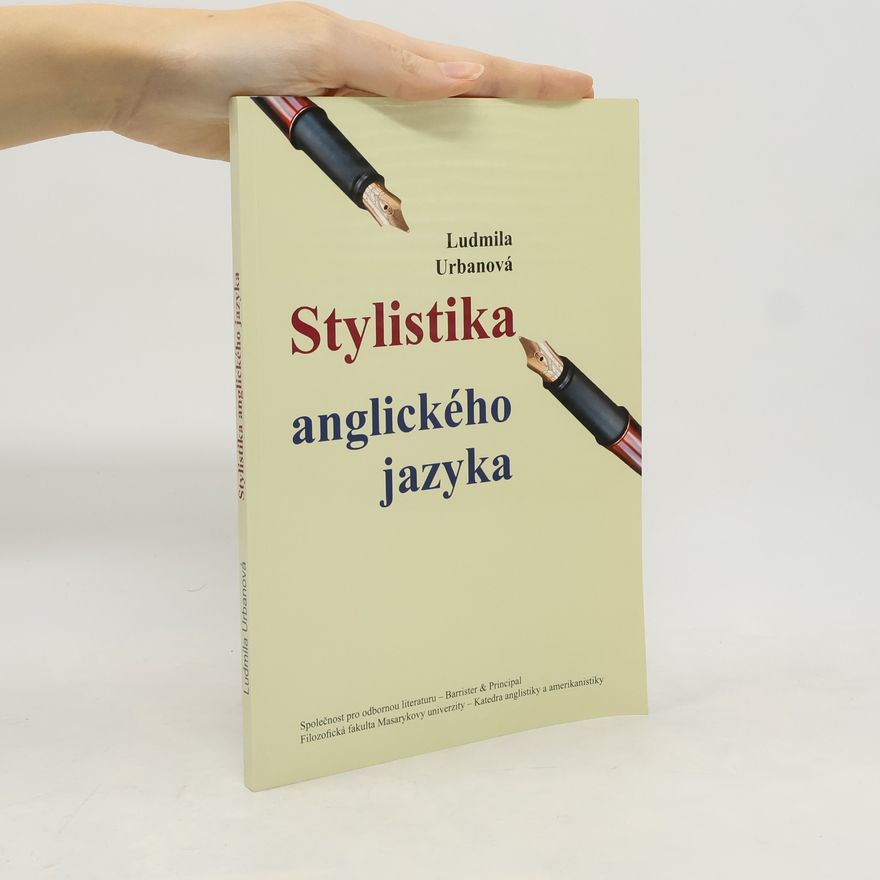 Ludmila Urbanová Stylistika anglického jazyka
