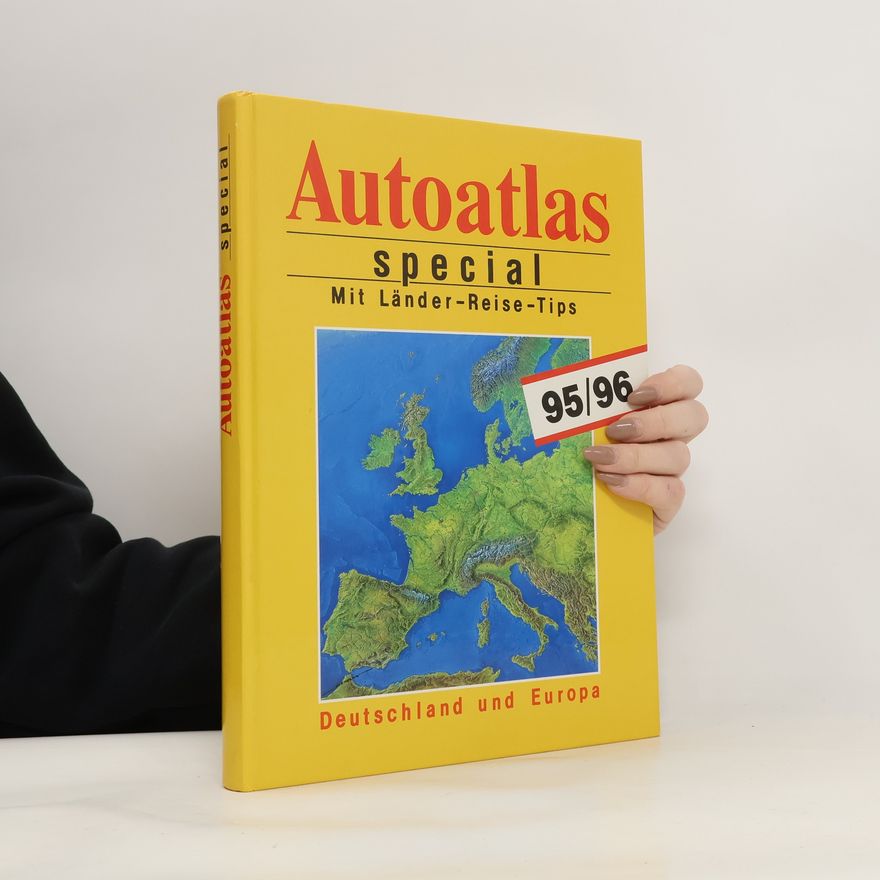 Kolektiv autorů Autoatlas special Mit Länder-Reise-Tips 95/96. Deutschland und Europa