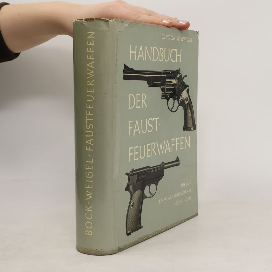 Kolektiv autorů Handbuch der Faustfeuerwaffen