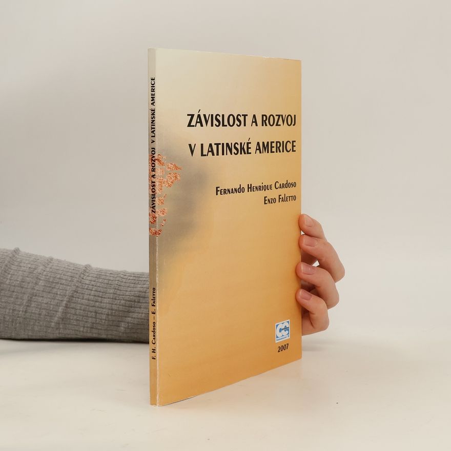 Enzo Faletto Závislost a rozvoj v Latinské Americe