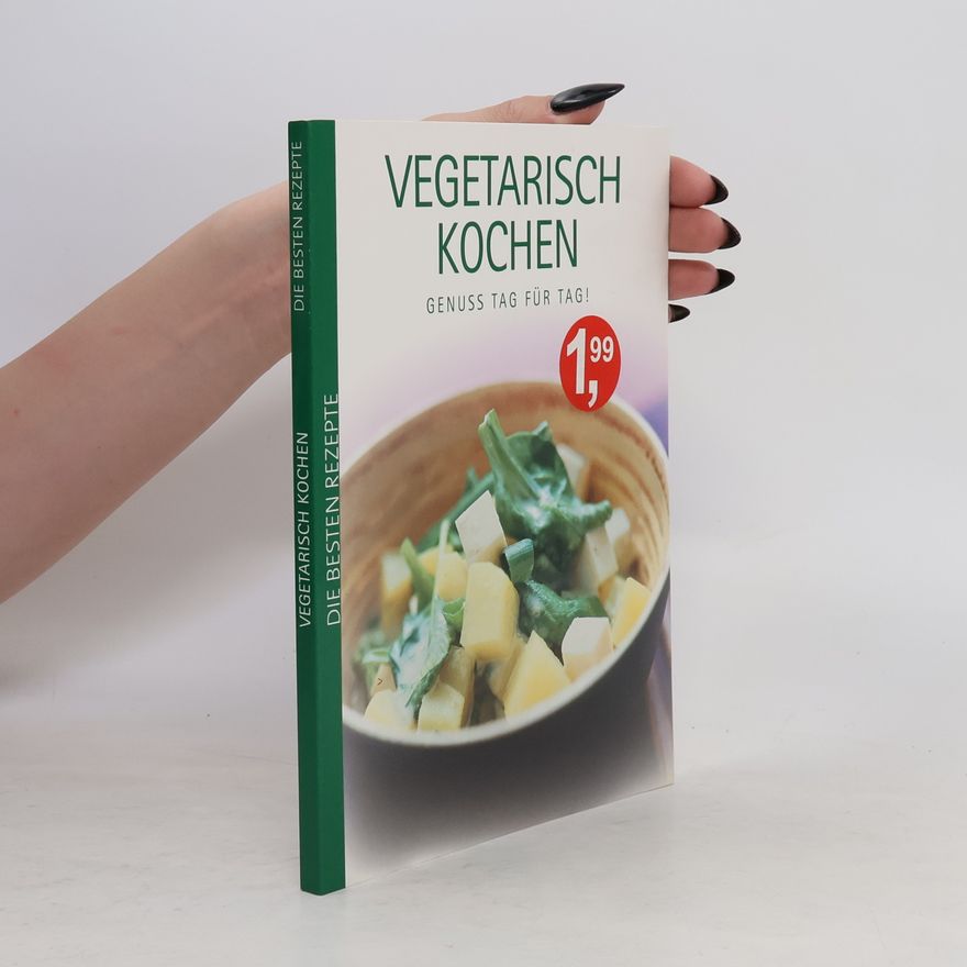 Autorenkollektiv Vegetarisch kochen genuss Tag für Tag!