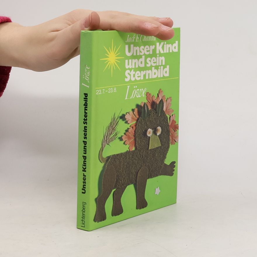Jack F. Chandu Unser Kind und sein Sternbild