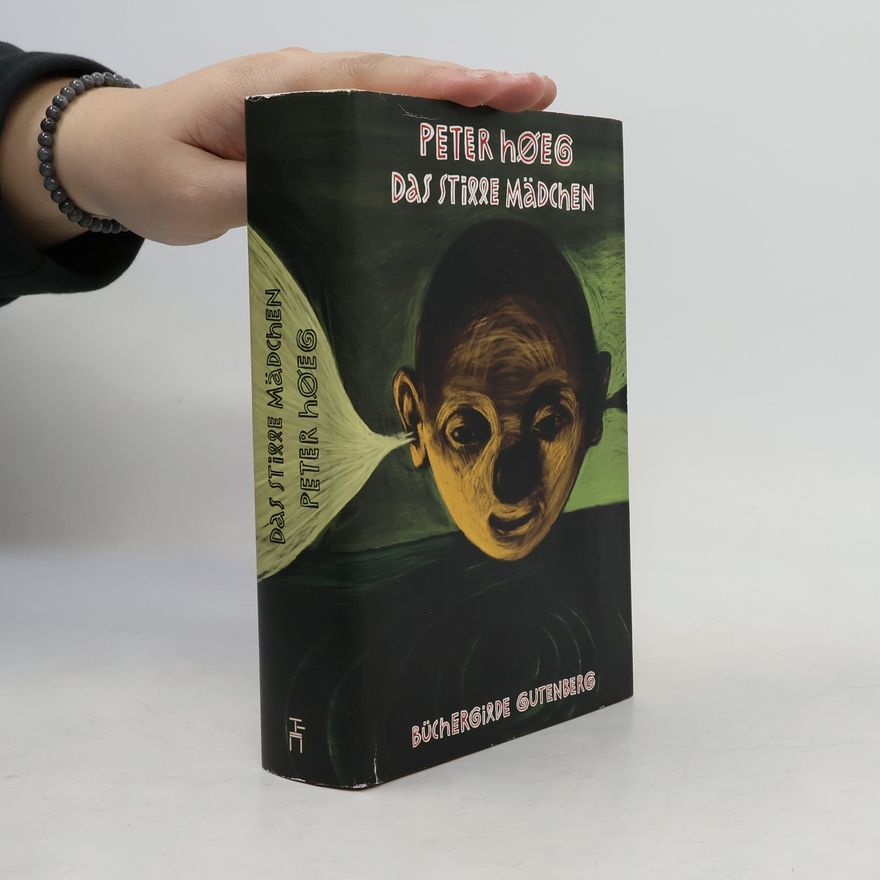 Peter Høeg Das stille Mädchen