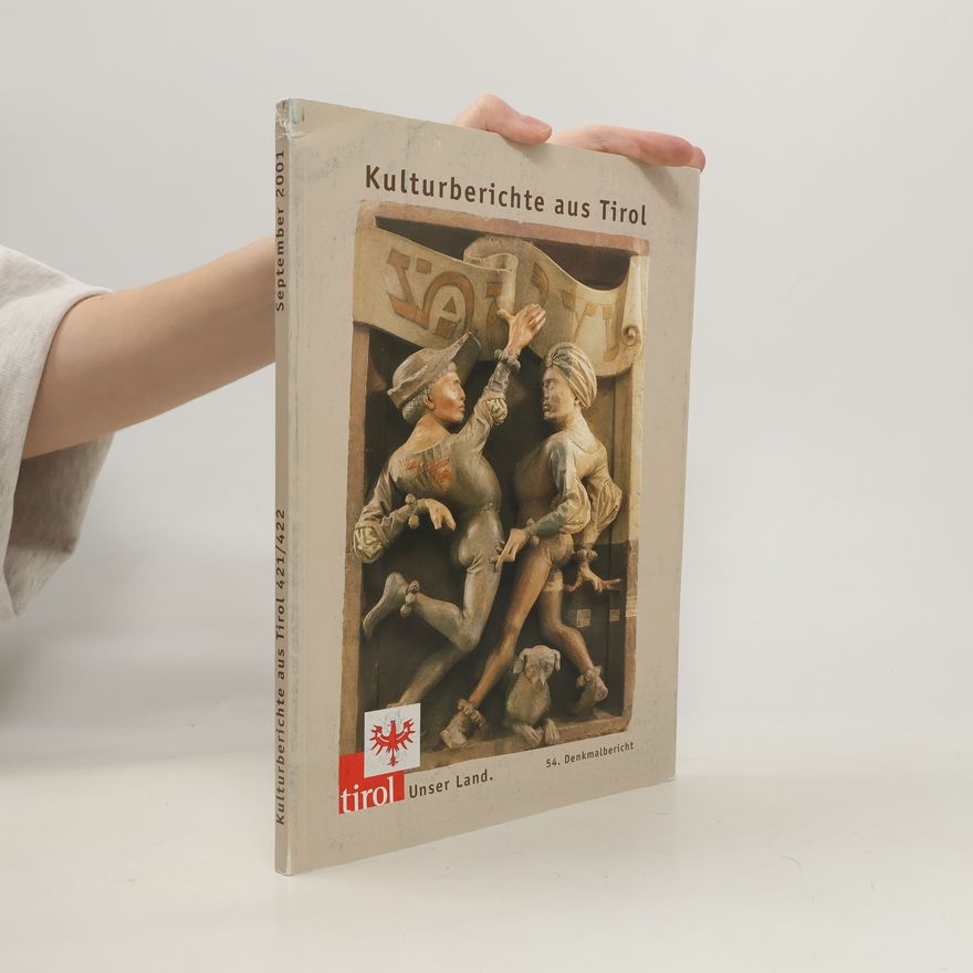 Kolektiv autorů Kulturberichte aus Tirol 2001