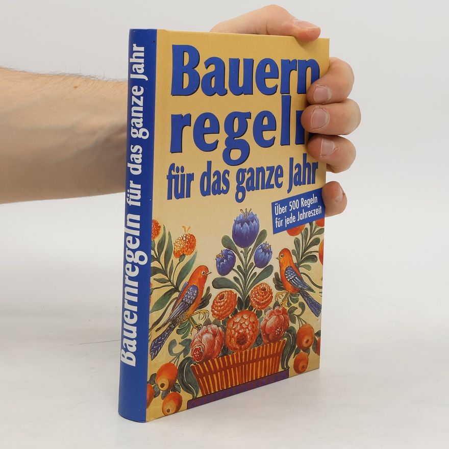 Autorenkollektiv Bauernregeln für das ganze Jahr