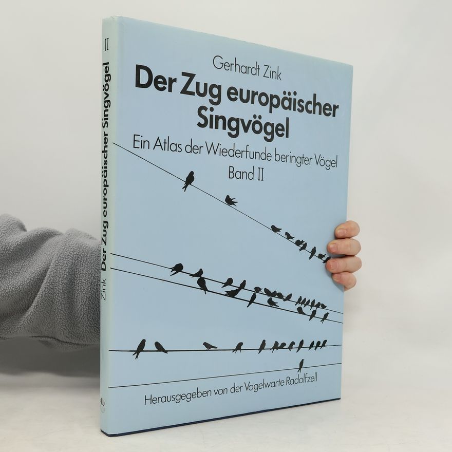 Gerhardt Zink Der Zug europäischer Singvögel