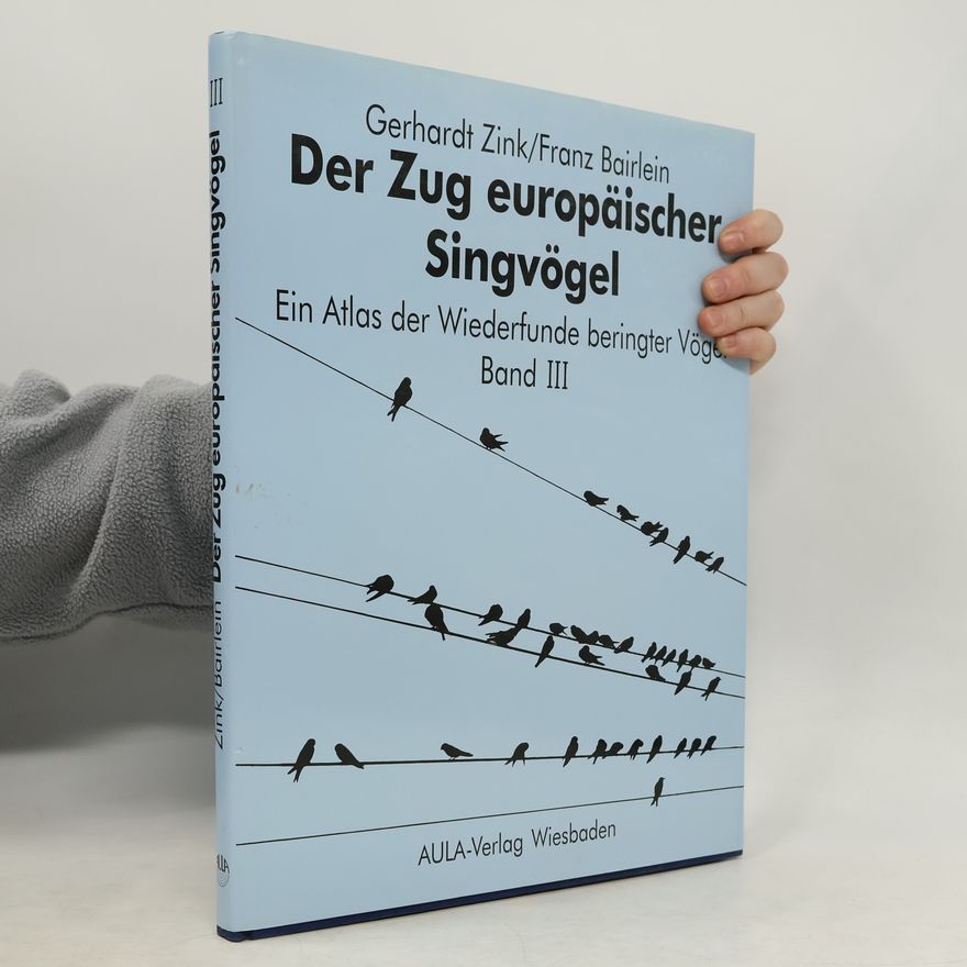 Gerhardt Zink Der Zug europäischer Singvögel