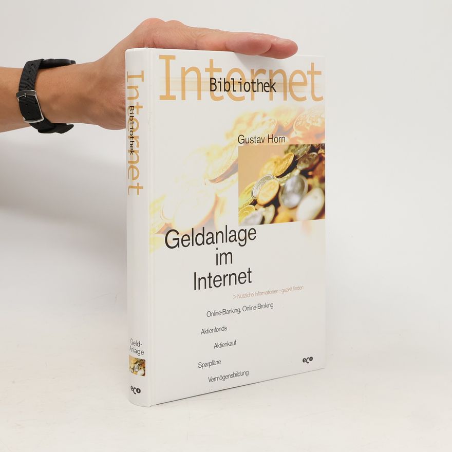 Gustav A. Horn Geld-Anlage im Internet