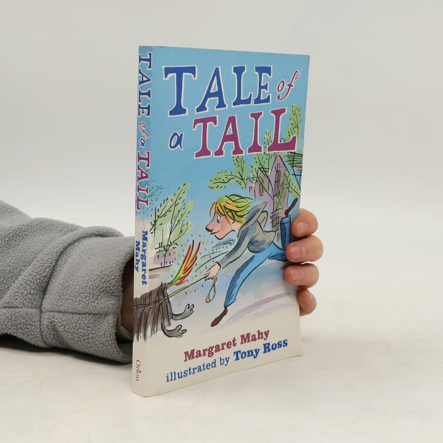 Margaret Mahy Tale of a Tail