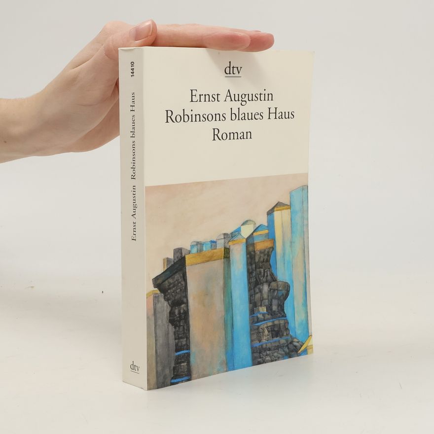 Ernst Augustin Robinsons blaues Haus