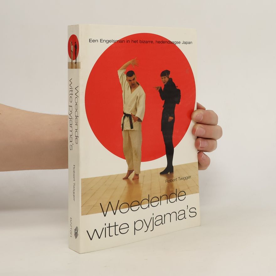 Robert Twigger Woedende witte pyjama's