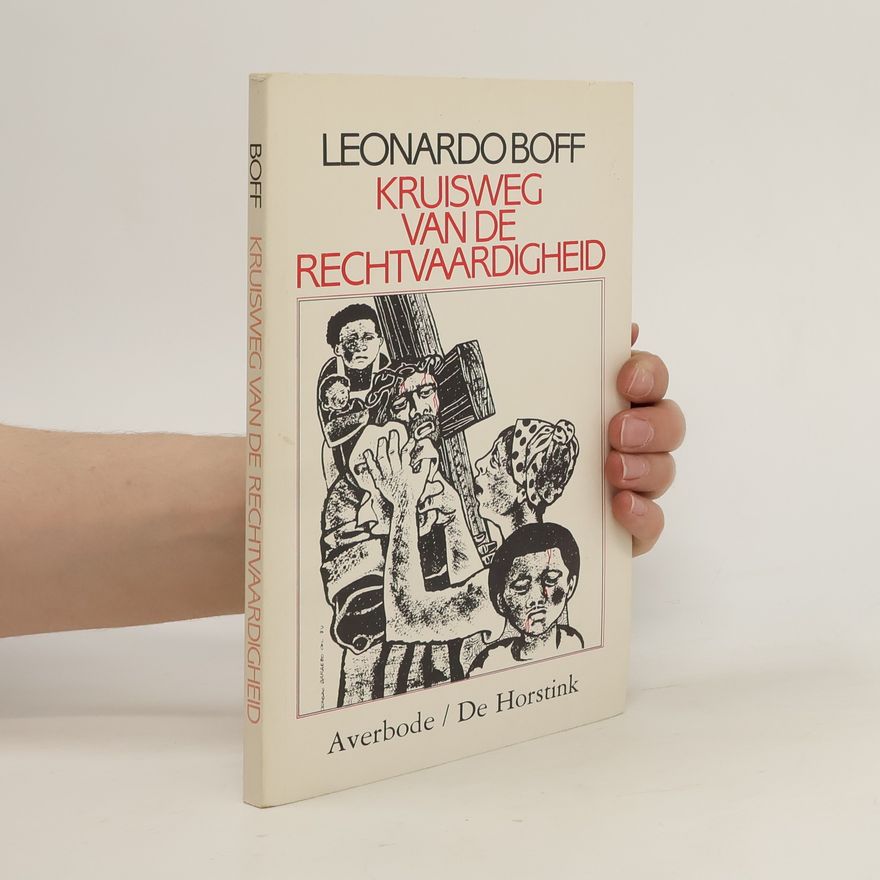 Genesius Boff Kruisweg van de rechtvaardigheid