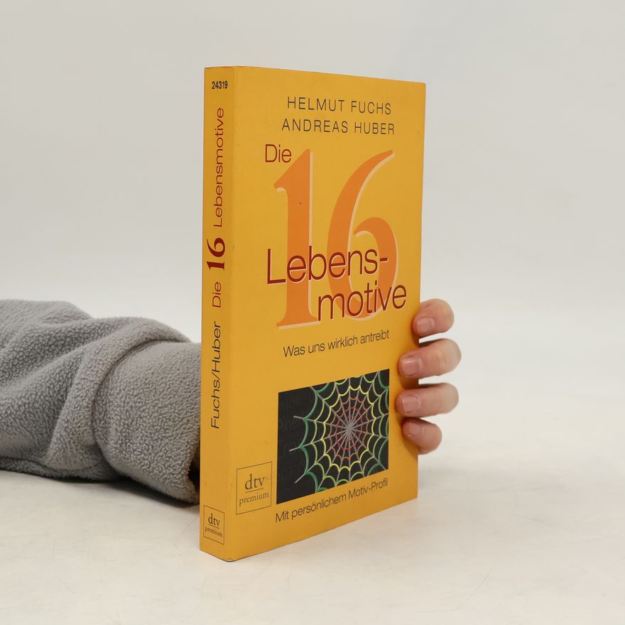 Helmut Fuchs Die 16 Lebensmotive