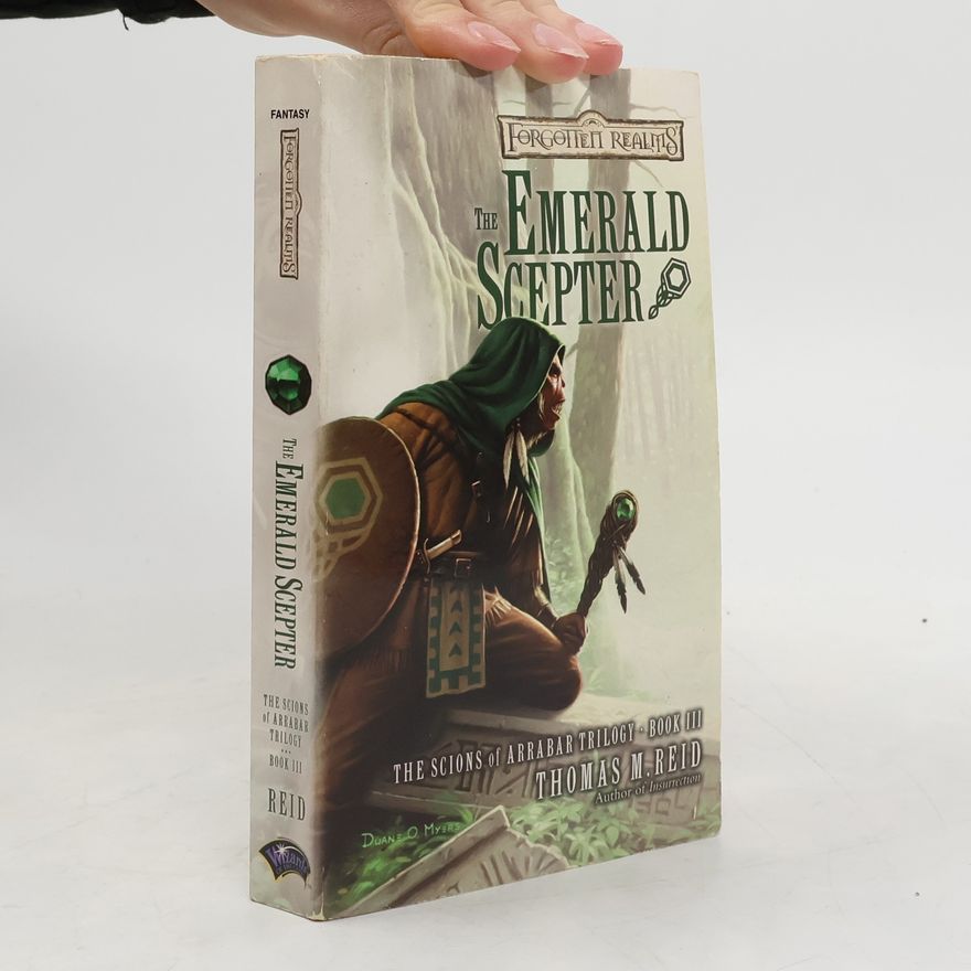 Duane O. Myers The Scions of Arrabar Trilogy - 3: The Emerald Sceptre