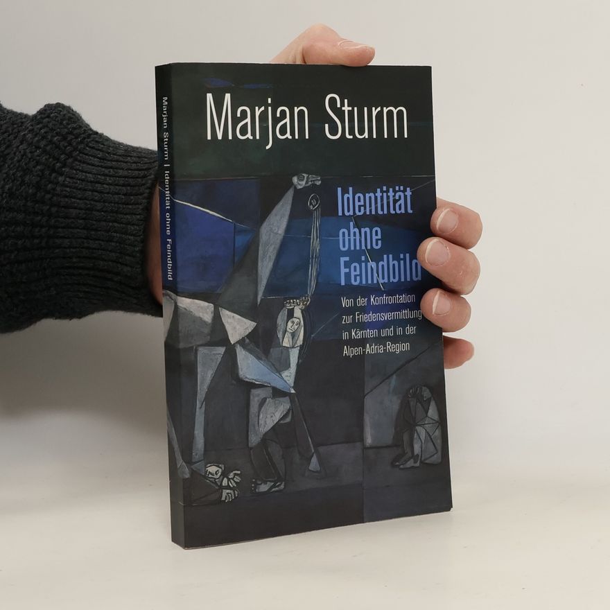 Marjan Sturm Identität ohne Feindbild