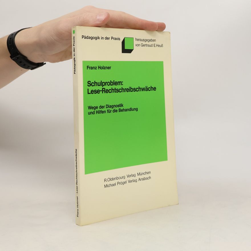 Franz Holzner Schulproblem Lese-Rechtschreibschwäche