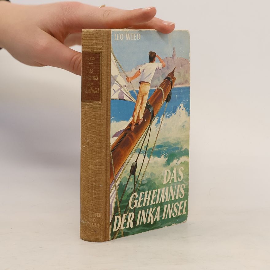 Leo Wied Das Geheimnis der Inka-Insel