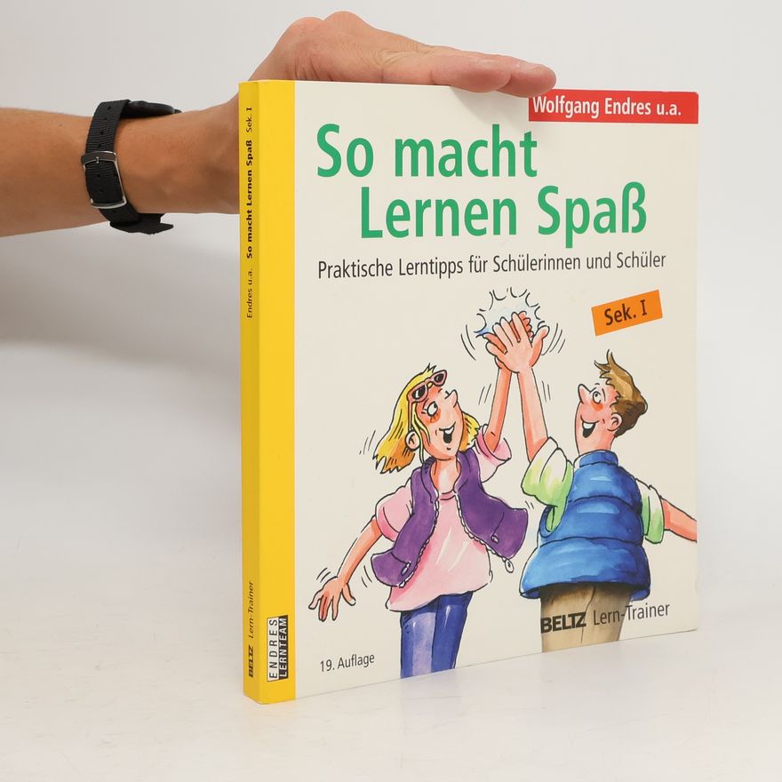 Wolfgang Endres So macht Lernen Spaß