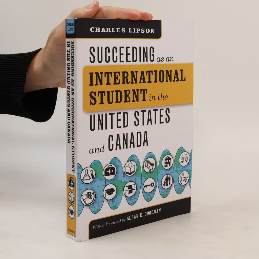Charles Lipson Succeeding as an International Student in the United States and Canada