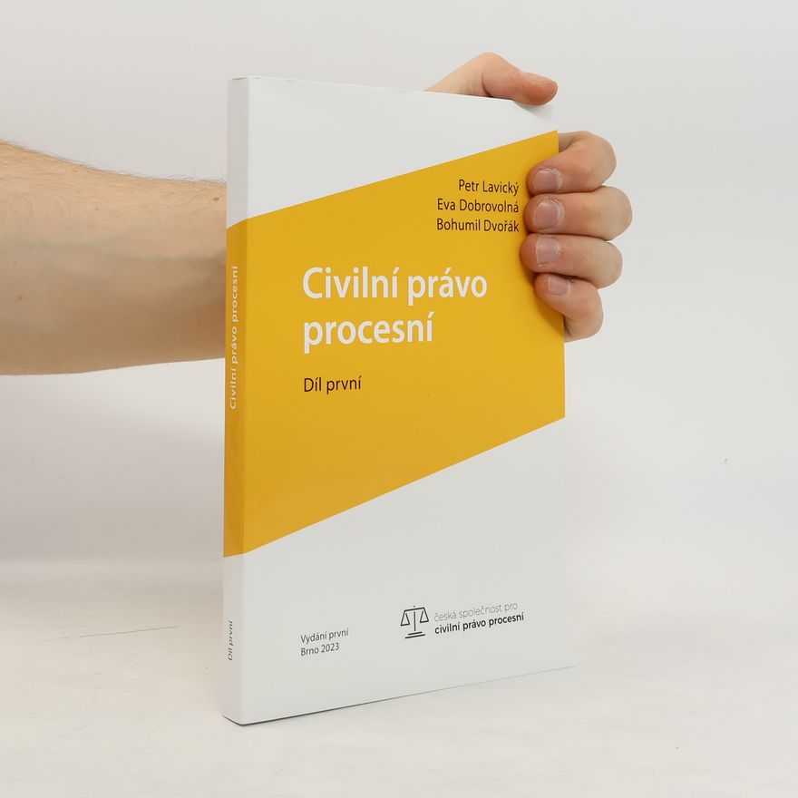 Bohumil Dvořák Civilní právo procesní. Díl první