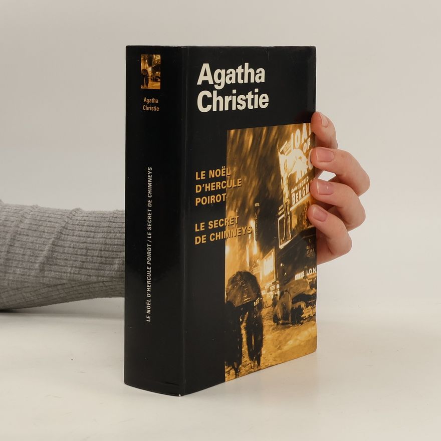 Agatha Christie Le Noël d'Hercule Poirot. Le secret de Chimneys
