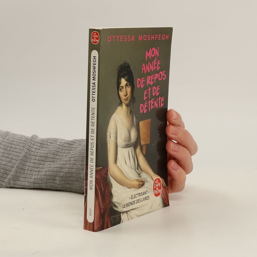 Ottessa Moshfegh Mon année de repos et de détente