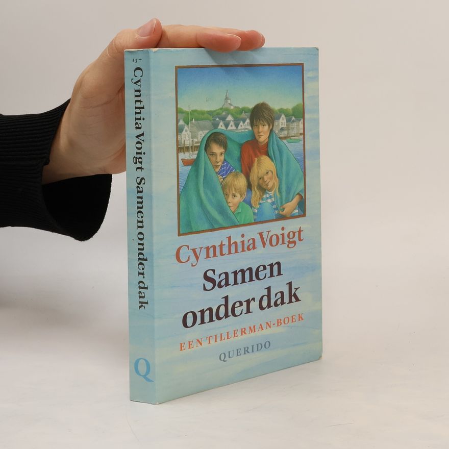 Cynthia Voigt Samen onder dak