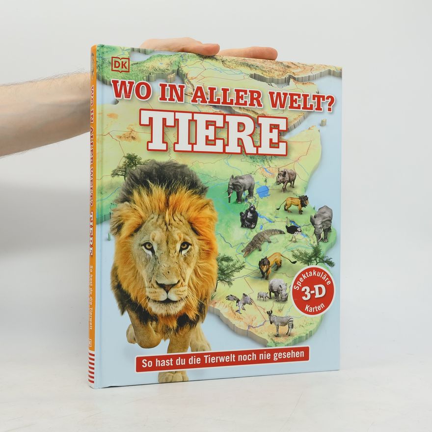 Derek Harvey Wo in aller Welt? Tiere