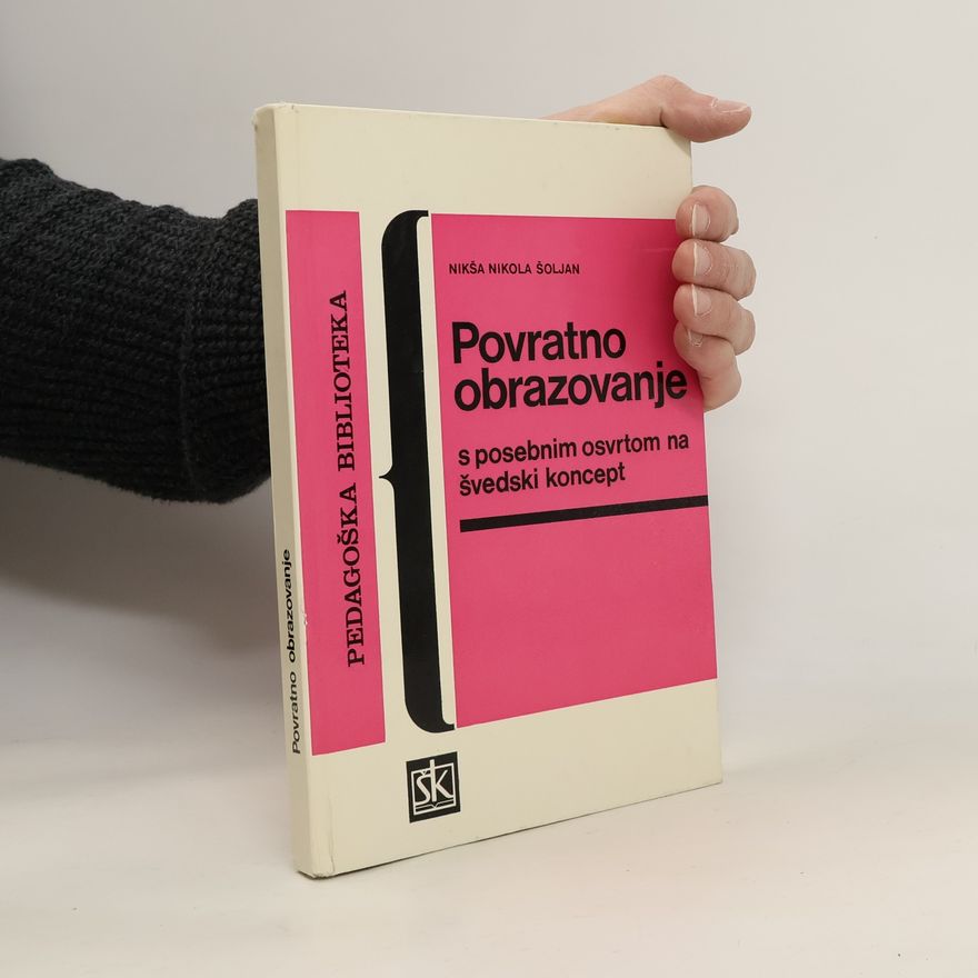 Nikša Nikola Šoljan Povratno obrazovanje s posebnim osvrtom na švedski koncept