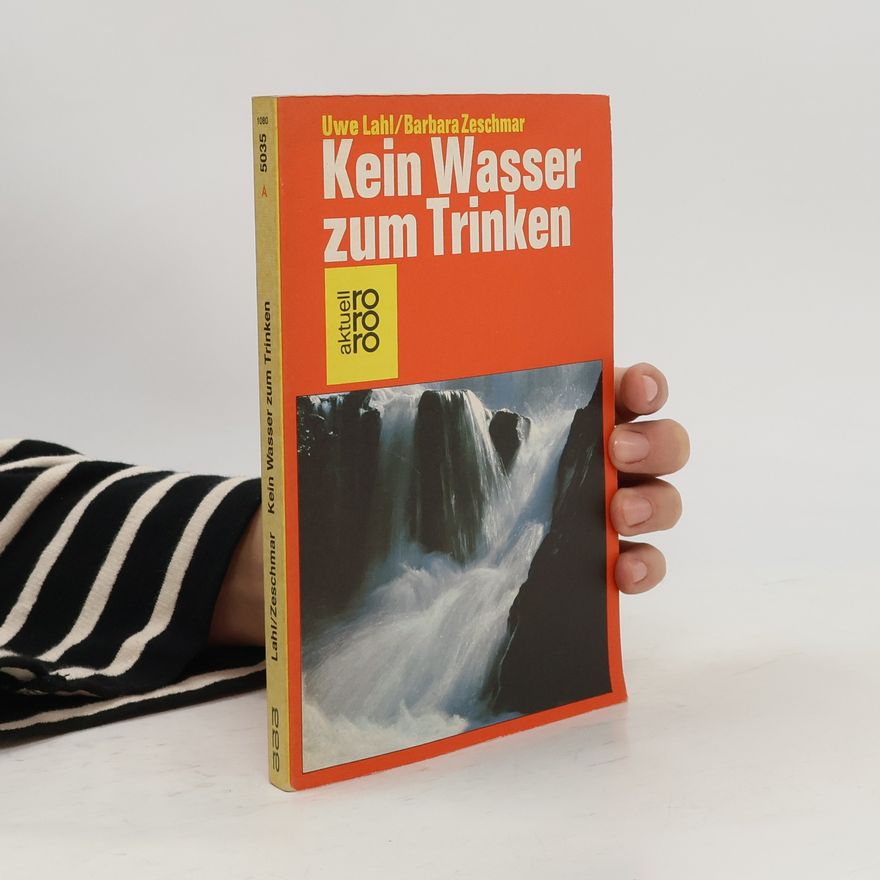 Uwe Lahl Klein Wasser zum Trinken
