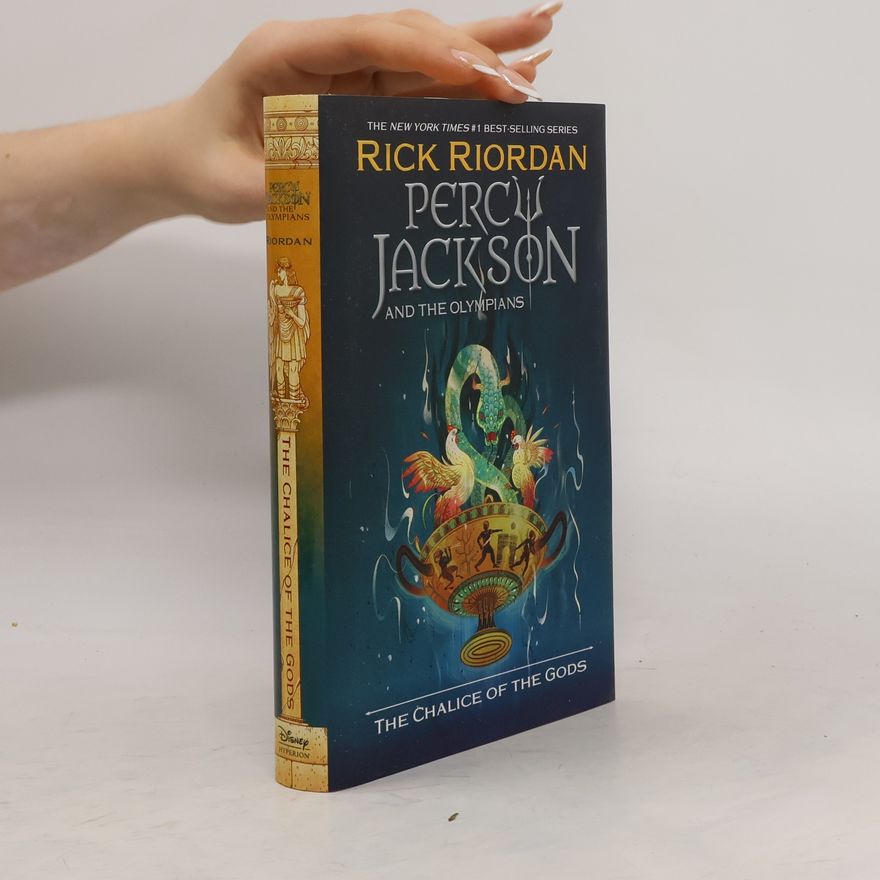 Rick Riordan Percy Jackson and the Olympians: The Chalice of the Gods