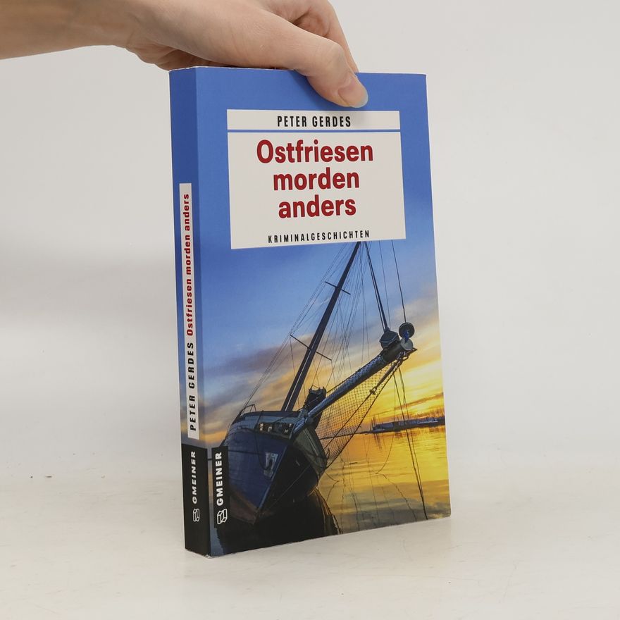 Peter Gerdes Ostfriesen morden anders