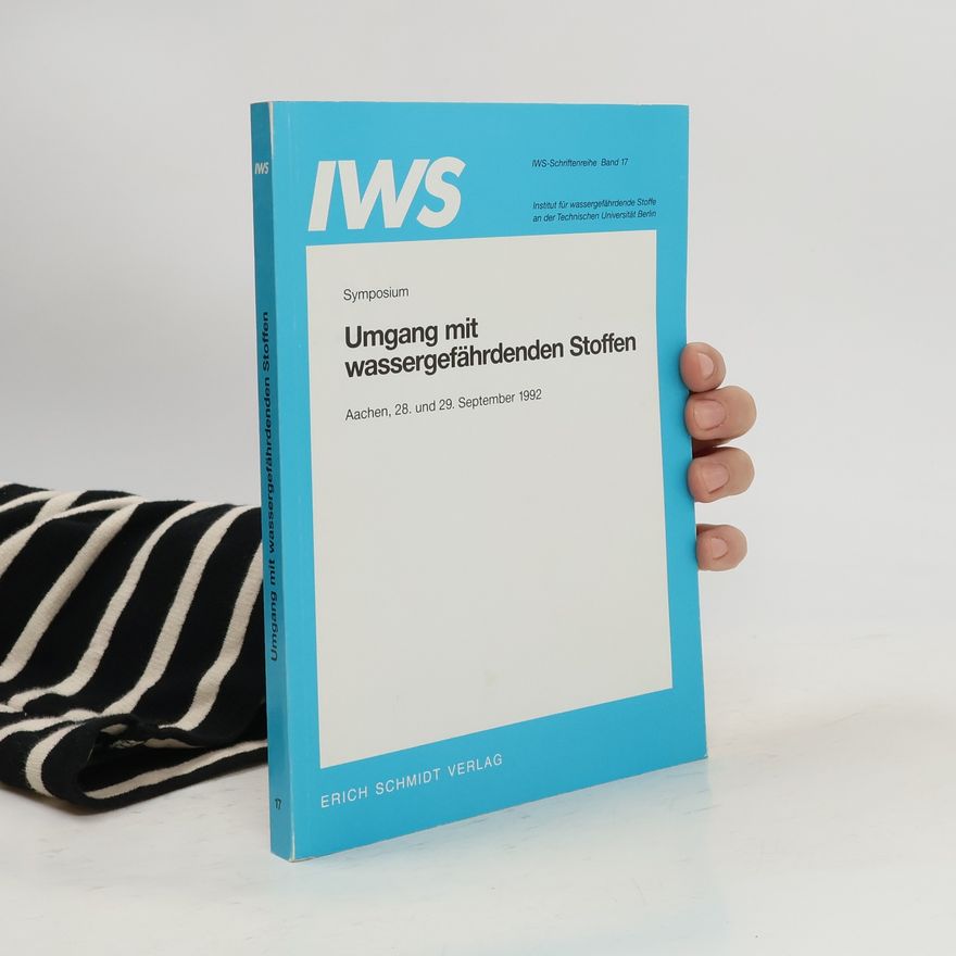 Hans-Peter Lühr Symposium Umgang mit Wassergefährdenden Stoffen
