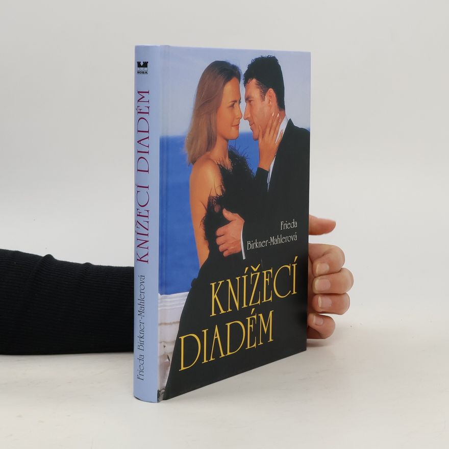 Frieda Birkner Mahler Knížecí diadém