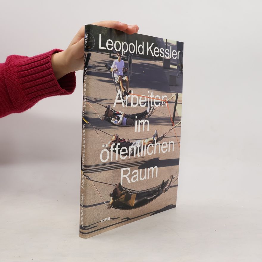 Leopold Kessler Arbeiten im öffentlichen Raum