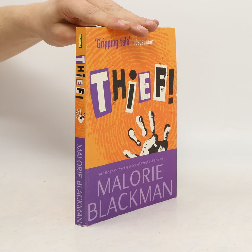 Malorie Blackman Thief!