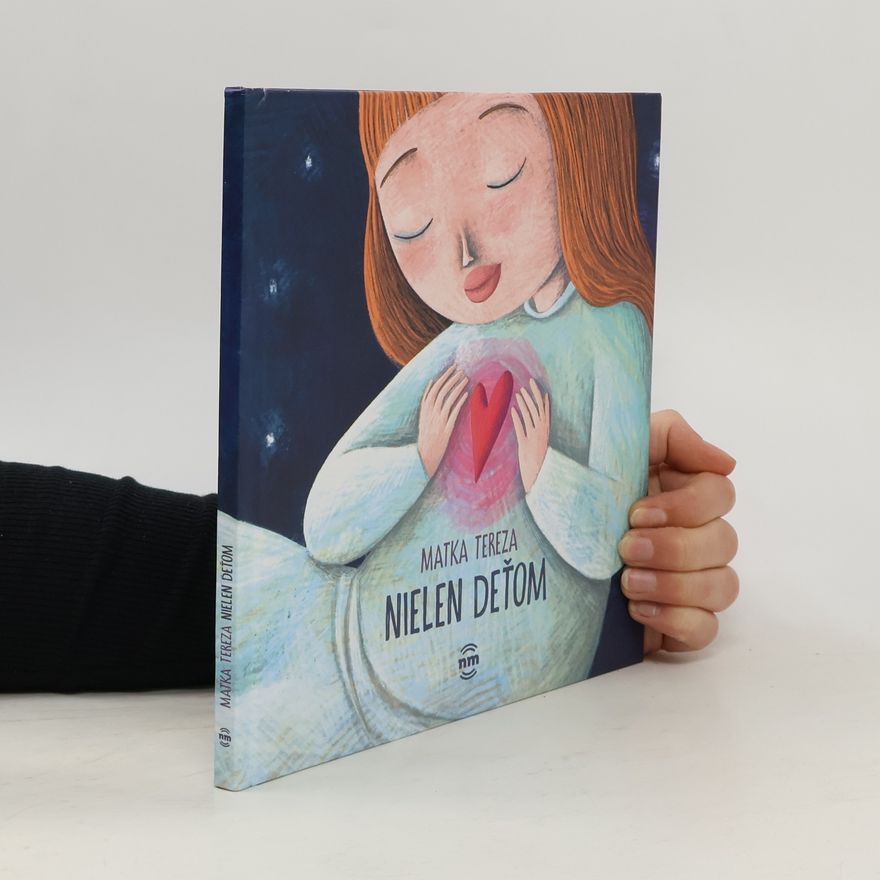 Matka Tereza Matka Tereza nielen deťom