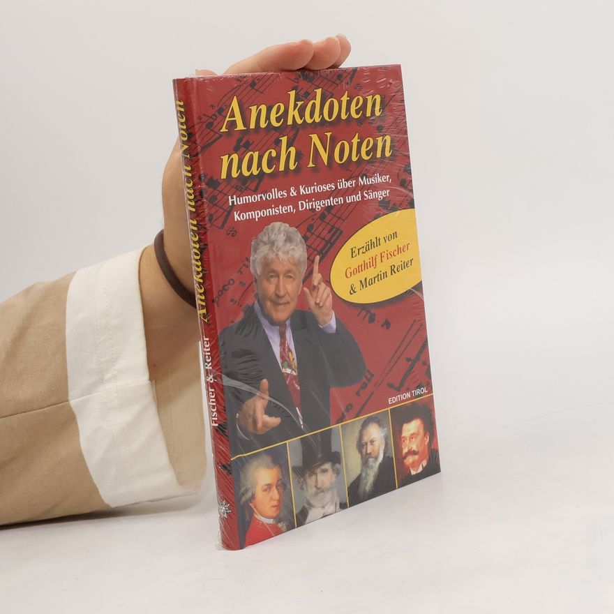 Gotthilf Fischer Anekdoten nach Noten