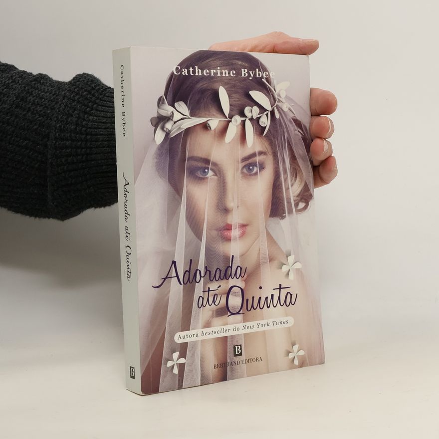 Catherine Bybee Adorada até Quinta
