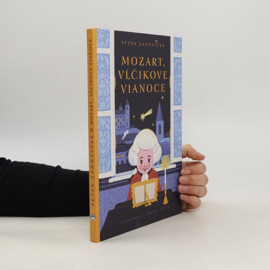 Peter Janoviček Mozart. Vĺčikove Vianoce