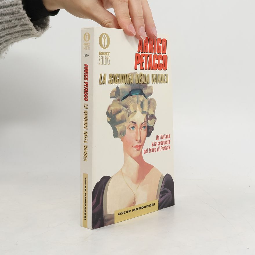 Arrigo Petacco Best Sellers - 670: La Signora della Vandea