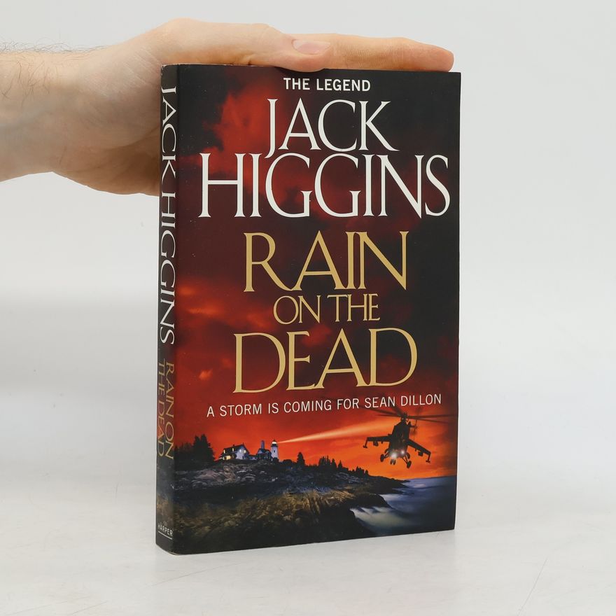 Jack Higgins Rain on the Dead