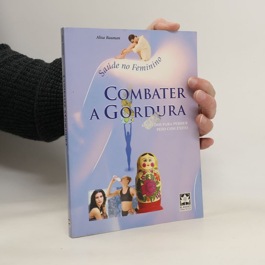 Alisa Bauman Combater a Gordura