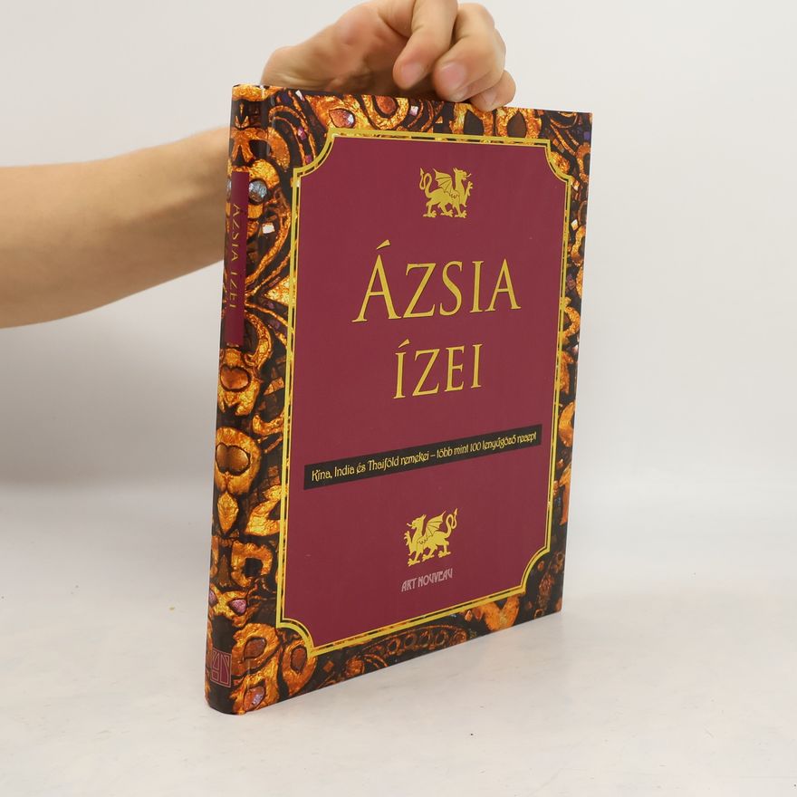 Collectif d'auteurs Ázsia ízei
