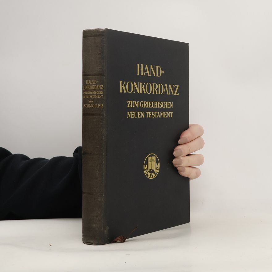 Alfredi Schmoller Handkonkordanz zum griechischen Neuen Testament