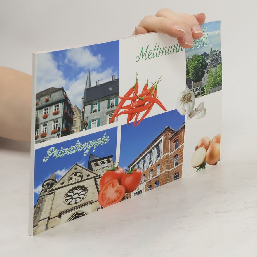 Autorenkollektiv Mettmann kocht. Privatrezepte