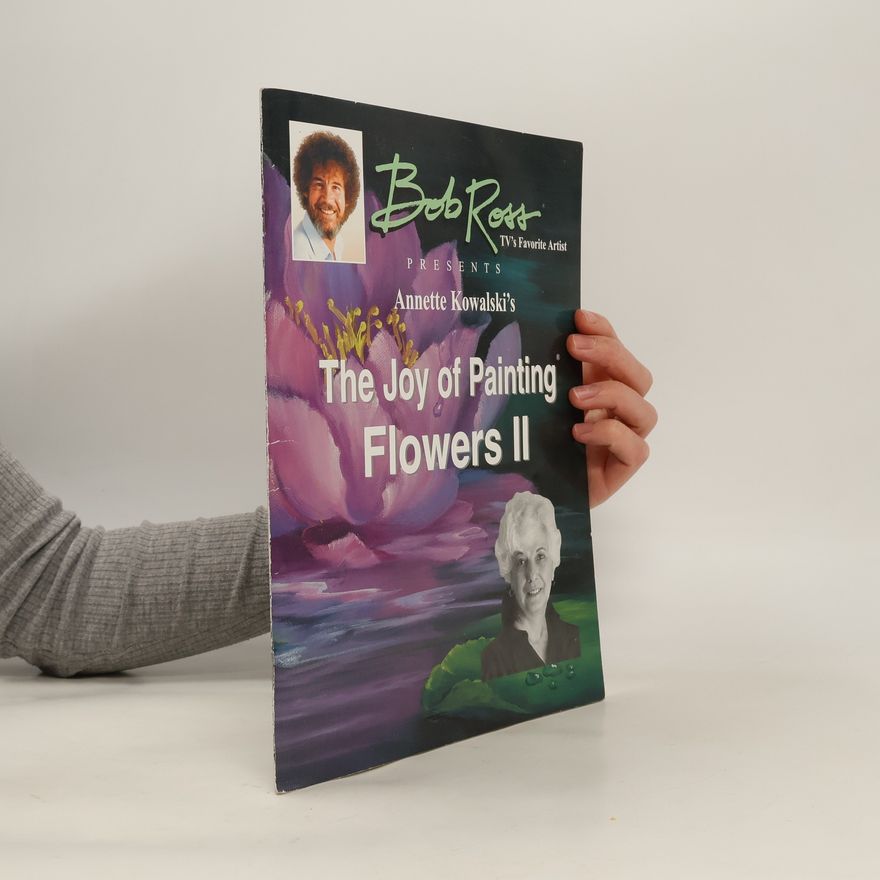 Bob Ross The Joy of Painting Flowers II