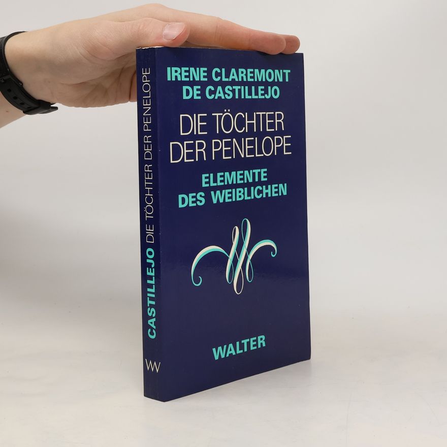 Irene Claremont de Castillejo Die Töchter der Penelope