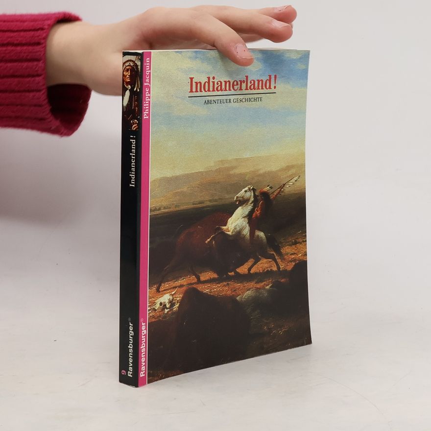 Philippe Jacquin Indianerland!